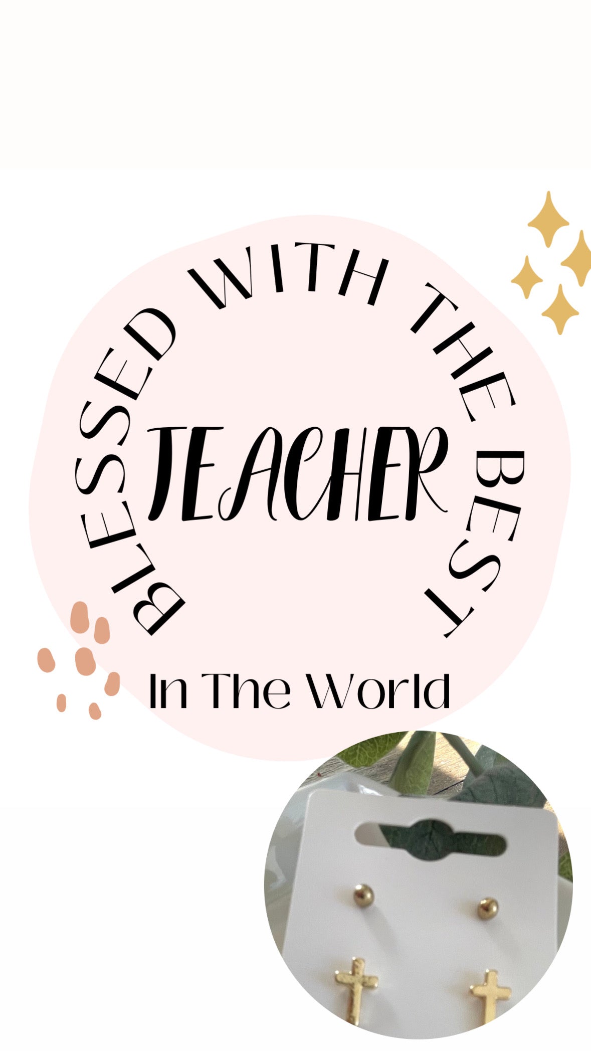 Blessed With The Best Teacher-Cross Studs